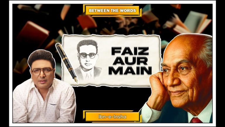 Ibn-e-Insha’s “Faiz Aur Main”
